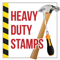 Heavy Duty Stamps
